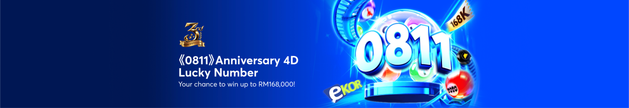 《0811》Anniversary 4D Lucky Number